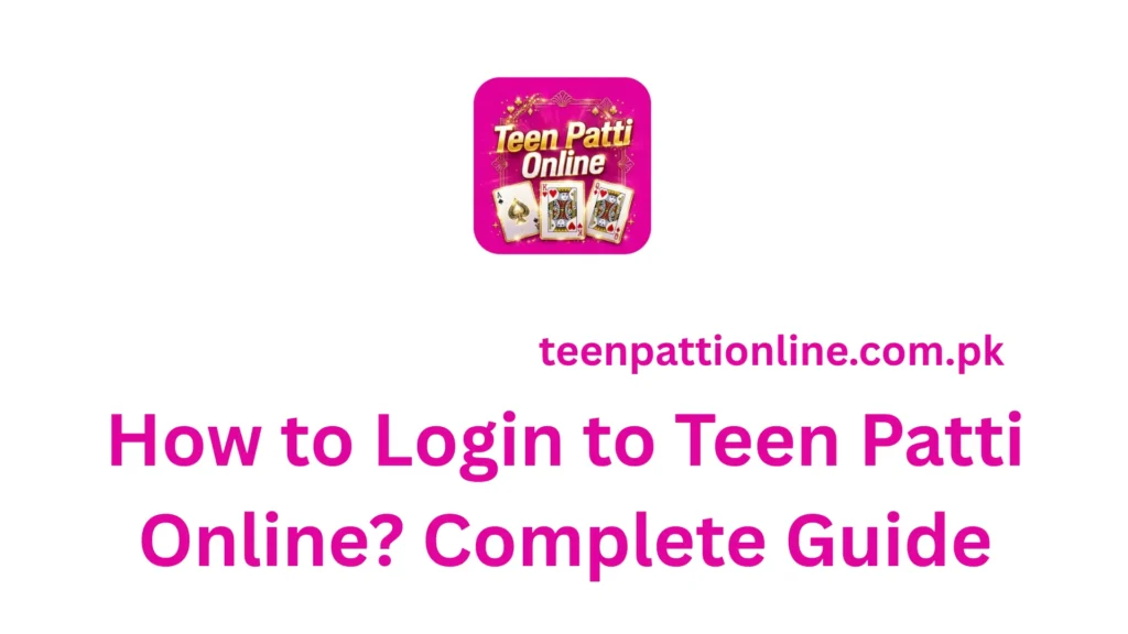 Login to Teen Patti Online