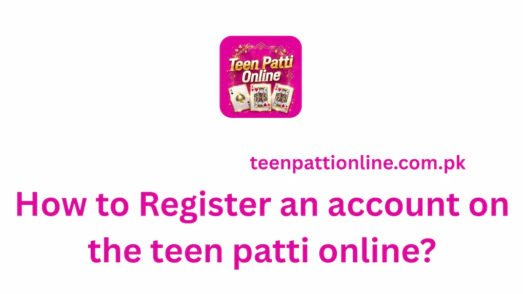 Register an account on the teen patti online